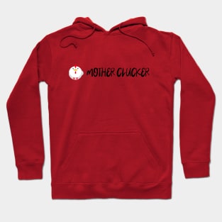 Mother Clucker Hoodie